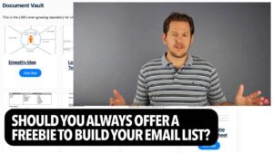 建立电子邮件列表:你应该总是提供一个免费的电子邮件列表吗?