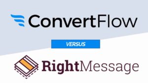 RightMessage vs . ConvertFlow:现场重定向，在你的博客上进行个性化营销(更新)